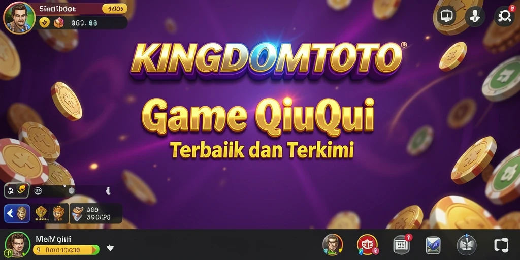 Tampilan gameplay QiuQiu yang mengesankan di KINGDOMTOTO.